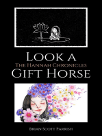 Look a Gift Horse