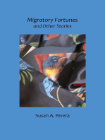 Migratory Fortunes and Other Stories