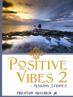 Positive Vibes 2: Making Strides