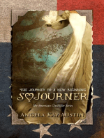 Sojourner: The Journey To A New Beginning
