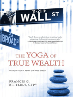 The Yoga of True Wealth: Wisdom From a Heart on Wall Street