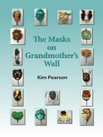 The Masks on Grandmother's Wall