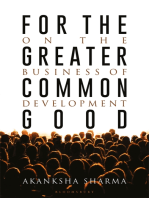 For the Greater Common Good: On the Business of Development