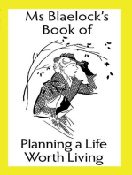 Planning a Life Worth Living: Ms Blaelock's Books, #5