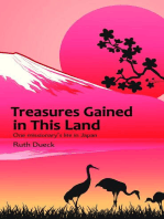 Treasures Gained in This Land