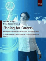 Fishing for Careers: Karrieremanagement zwischen Planung und Gelegenheiten