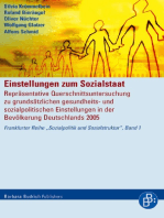Einstellungen zum Sozialstaat: Repräsentative Querschnittsuntersuchungen zu grundsätzlichen gesundheits- und sozialpolitischen Einstellungen in der Bevölkerung Deutschlands 2005