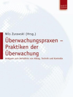 Überwachungspraxen – Praktiken der Überwachung: Analysen zum Verhältnis von Alltag, Technik und Kontrolle