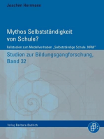 Mythos Selbstständigkeit von Schule?: Fallstudien zum Modellvorhaben "Selbstständige Schule. NRW"