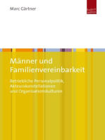 Männer und Familienvereinbarkeit: Betriebliche Personalpolitik, Akteurskonstellationen und Organisationskulturen