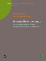 Binnendifferenzierung. Teil 2: Unterrichtsbeispiele für den binnendifferenzierten Unterricht