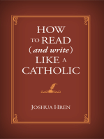 How to Read (and Write) Like a Catholic