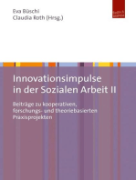 Innovationsimpulse in der Sozialen Arbeit II: Beiträge zu kooperativen, forschungs- und theoriebasierten Praxisprojekten