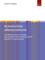 Armutsrisiko alleinerziehend: Die Bedeutung von sozialer Komposition und institutionellem Kontext in Deutschland