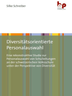 Diversitätsorientierte Personalauswahl: Eine rekonstruktive Studie zur Personalauswahl von Schulleitungen an der schweizerischen Volksschule unter der Perspektive von Diversität