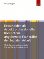 Entscheiden als Aspekt professioneller Kompetenz angehender Fachkräfte der Sozialen Arbeit: Modellierung und empirische Überprüfung eines Konstrukts