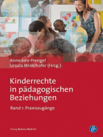 Kinderrechte in pädagogischen Beziehungen: Band 1: Praxiszugänge