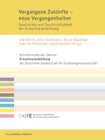 Vergangene Zukünfte – neue Vergangenheiten: Geschichte und Geschichtlichkeit der Erwachsenenbildung