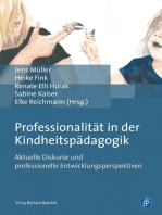 Professionalität in der Kindheitspädagogik: Aktuelle Diskurse und professionelle Entwicklungsperspektiven