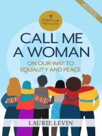 Call Me a Woman: On Our Way to Equality and Peace
