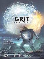 Grit Book I: The Voices You Form