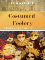 Costumed Foolery: A Jewish Regency Mystery Story