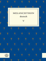 Melanchthon deutsch V: Melanchthons frühe Römerbriefauslegungen