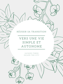 Vers une vie simple et autonome: Réussir sa transition