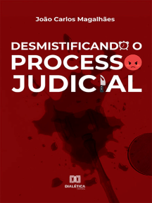 Desmistificando o Processo Judicial