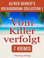 Vom Killer verfolgt: Alfred Bekker's Urlaubskrimi Collection 1