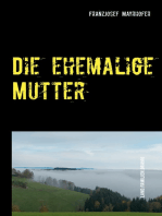 Die ehemalige Mutter: Land.Familien.Drama