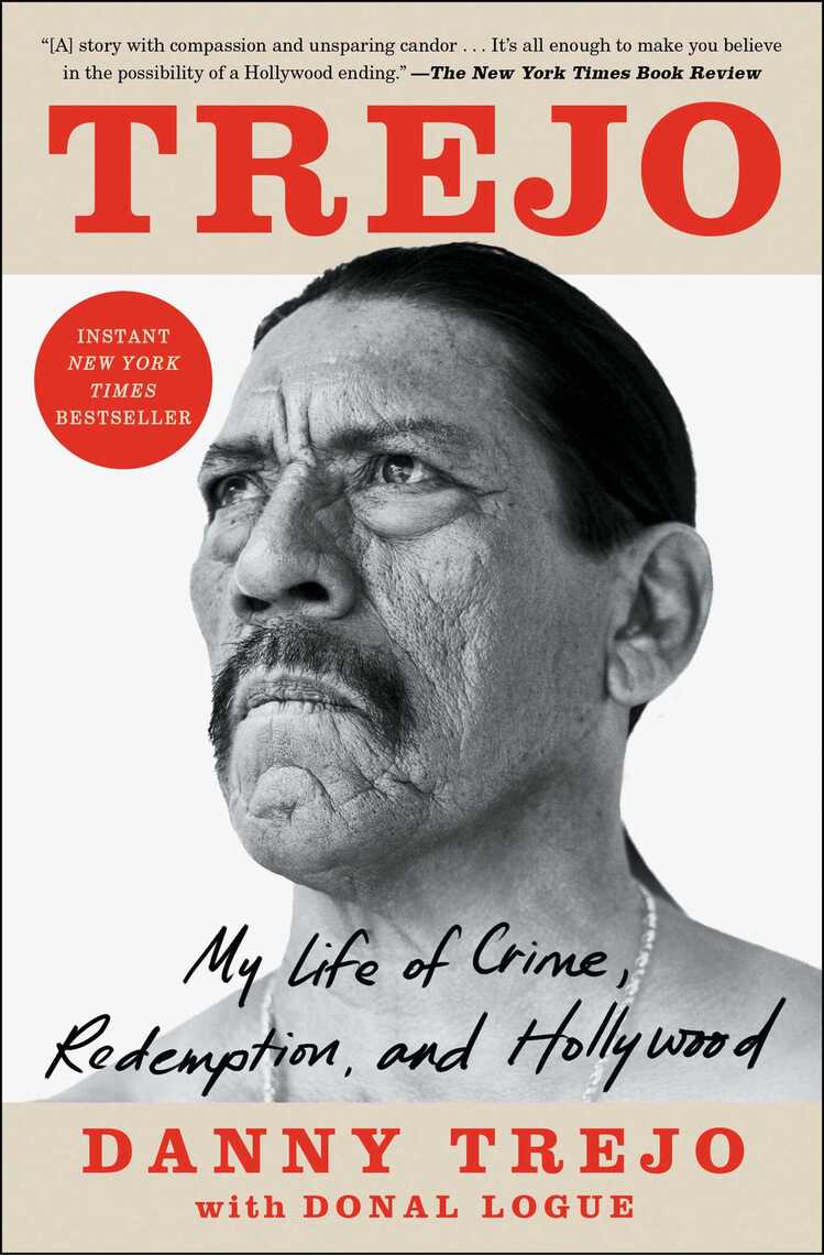Trejo by Danny Trejo, Donal Logue (Ebook) Read free for 30 days