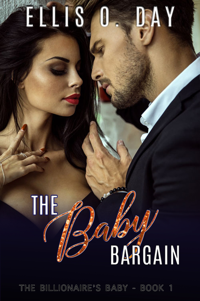Nicki Andrea Sex Videos Free Download - The Baby Bargain by Ellis O. Day - Ebook | Scribd