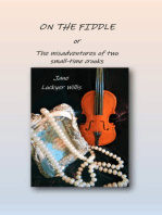 On the Fiddle: or The misadventures of two small-time crooks