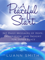 A Peaceful Start: 365 Daily Messages of Hope, Inspiration, and Insight for Inner Peace