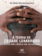 A Teoria de Cesare Lombroso e sua Influência na Sociedade