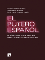 El putero español: Quiénes son y qué buscan los clientes de prostitución