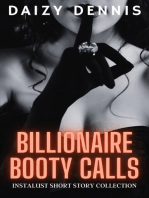 Billionaire Booty Calls: A Collection Of Her Steamy Stories