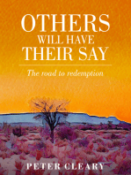 Others Will Have Their Say: The Road to Redemption