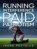 Running Interference: Paid Patriotism