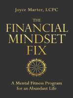 The Financial Mindset Fix: A Mental Fitness Program for an Abundant Life