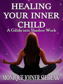 Healing Your Inner Child by Monique Joiner Siedlak - Ebook | Scribd