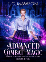 Advanced Combat Magic: Ember Academy for Young Witches, #5