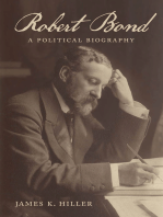 Robert Bond: A Political Biography
