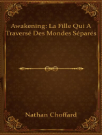 Awakening: la fille qui a traversé des mondes séparés