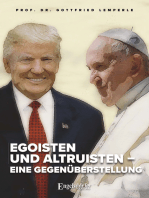 Egoisten und Altruisten – eine Gegenüberstellung