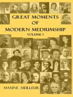 Great Moments of Modern Mediumship: Volume 1