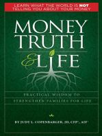 Money Truth and Life