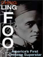 Ching Ling Foo: America’s First Chinese Superstar