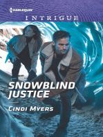 Snowblind Justice